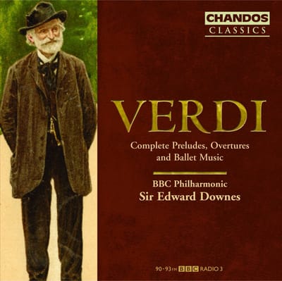 BBC Philharmonic, Sir Edward Downes - Verdi: Complete Preludes, Overtures And Ballet Music (4 CD)