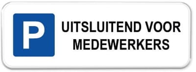 Parkeerbord Medewerkers - Weerbestendig Aluminium - 40x15 cm - Bevestiging: Zonder bevestiging (alleen het bord)
