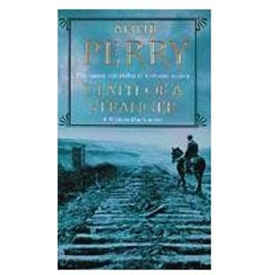 Death Of A Stranger (William Monk Mystery, Book 13) - Anne Perry