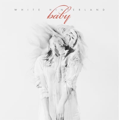White Hinterland - Baby (CD)