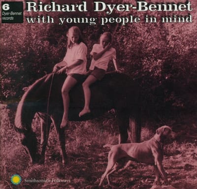 Richard Dyer-Bennet - With Young People In Mind (CD)