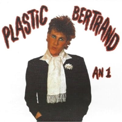 An 1 - Plastic Bertrand