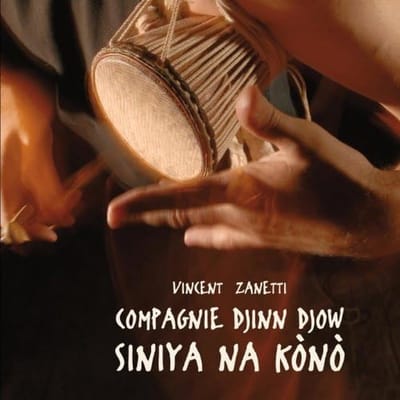 Compagnie Djinn Djow - Siniya Na Kònò (CD)