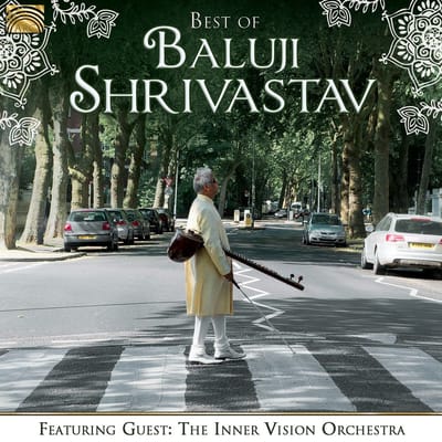 Baluji Shrivastav Featuring Guest: The Inner Vision Orchestra - Best Of Baluji Shrivastav (CD)