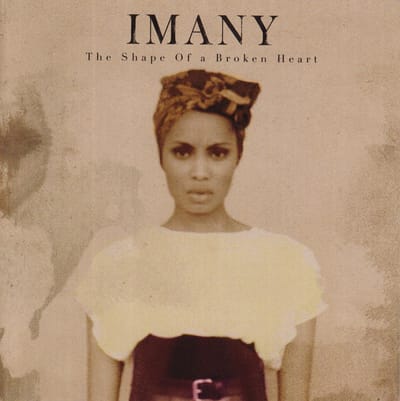 The Hape Of A Broken Heart - Imany