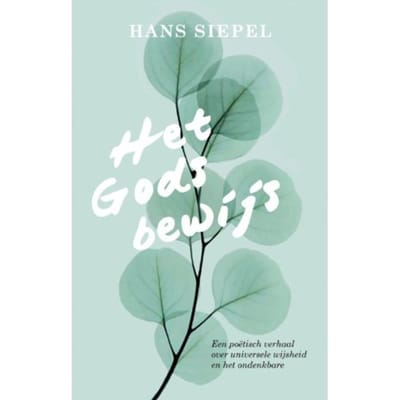 Het Godsbewijs - Hans Siepel