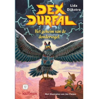 Dex Durfal. Het Geheim Van De Dondervogel - Lekker Lezen Met Kluitman - Lida Dijkstra