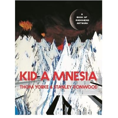 Kid A Mnesia - Thom Yorke