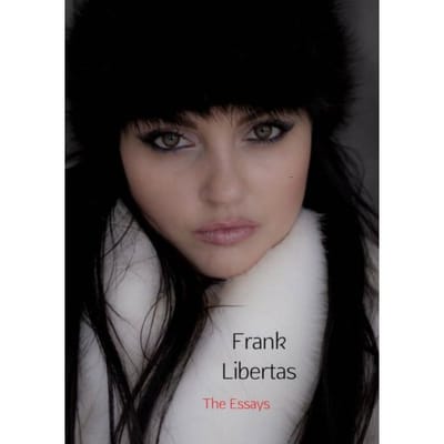 The Essays - Frank Libertas