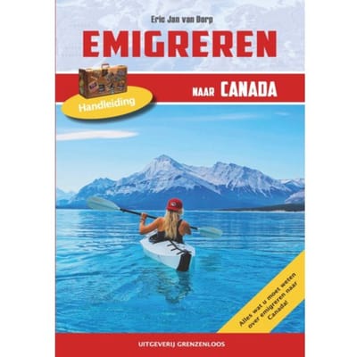 Emigreren Naar Canada - Bart Nagel