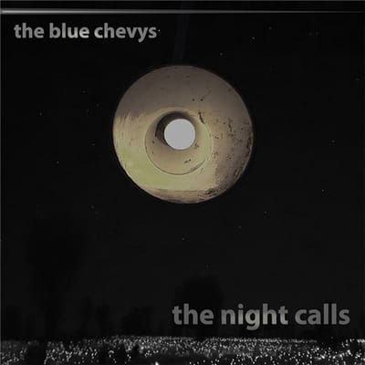The Blue Chevy's - The Night Calls (CD)