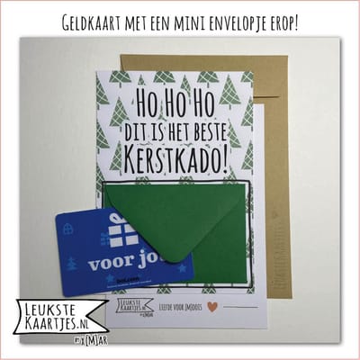 Geldkaart met mini Envelopje -> Kerst - No: 20 (HoHoHo dit is het Beste KerstKado - Kerstbomen Groen) - LeuksteKaartjes.nl by xMar