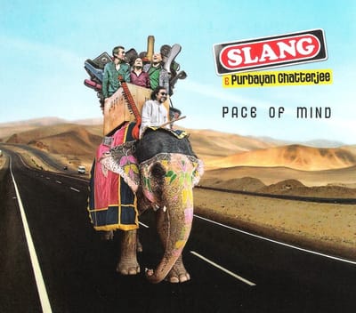 Slang, Purbayan Chatterjee - Pace Of Mind (CD)
