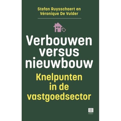 Verbouwen Versus Nieuwbouw - Stefan Ruysschaert