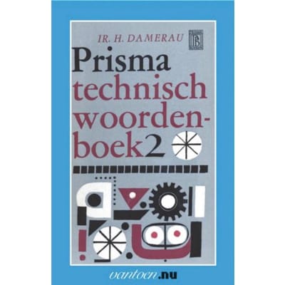 Prisma Technisch Woordenboek / 2 - Vantoen.Nu - H. Damerau