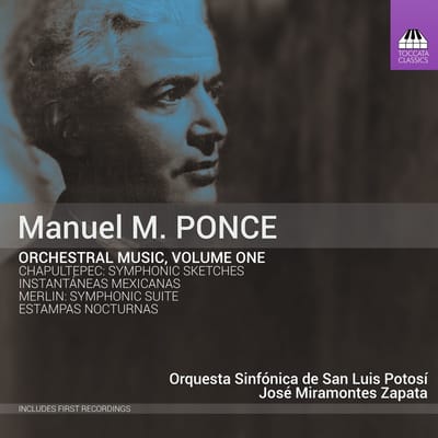 Orquesta Sinfónica De San Luis Potosi, José Miramontes Zapata - Ponce: Orchestral Music - Volume One (CD)