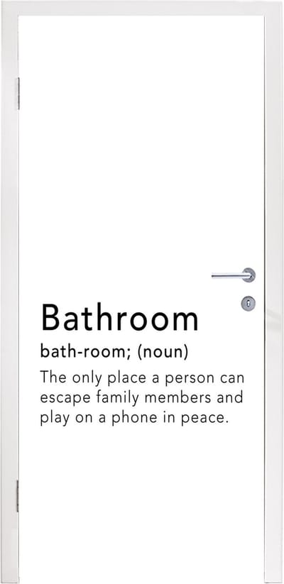 Deursticker Spreuken - Quotes - The only place a person can escape family members - Badkamer - Woordenboek - 95x235 cm - Deurposter