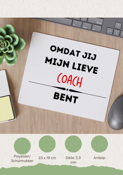 Akyol - omdat jij mijn lieve coach bent Muismat - Coach - de liefste coach - sport - verjaardag - cadeautje voor coach - kado - geschenk - 23 bij 19 cm