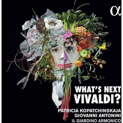 Patricia Kopatchinskaja, Giovanni Antonini, Il Giardino Armonico - What's Next Vivaldi? (CD)