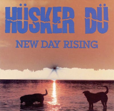 New Day Rising - Husker Du