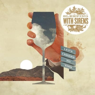 Sleeping With Sirens - Let's Cheers To This (CD)