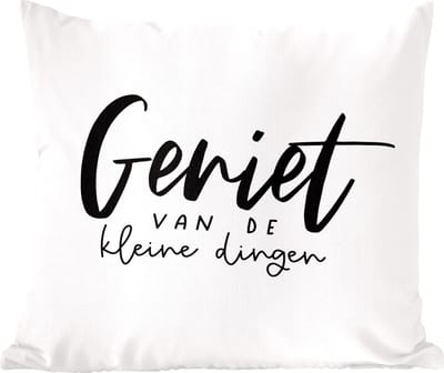 Sierkussens - Kussentjes Woonkamer - 60x60 cm - Spreuken - Geniet van de kleine dingen - Quotes