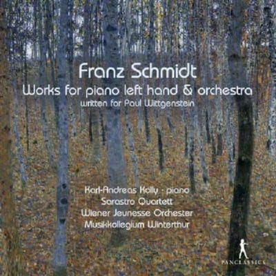 Paul Wittgenstein, Karl-Andreas Kolly, Sarastro Quartett, Wiener Jeunesse Orchester, Musikkollegium Winterthur - Schmidt: Works For Piano Left Hand & Orchestra (2 CD)