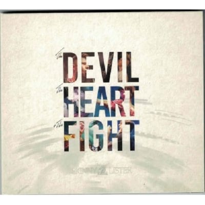 Devil, The Heart & The Fight - Skinny Lister