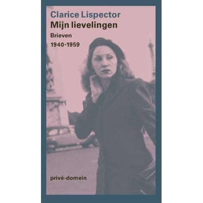 Mijn Lievelingen - Prive-Domein - Clarice Lispector