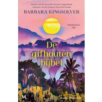 De Gifhouten Bijbel - Barbara Kingsolver