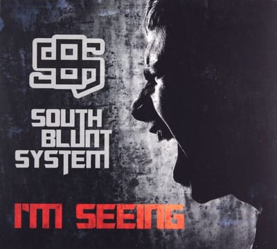 South Blunt System: I'm Seeing [CD]