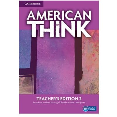American Think Level 2 Teacher's Edition - Brian Hart