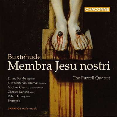 Emma Kirkby, Fretwork, The Purcell Quartet - Buxtehude: Membra Jesu nostri | Laudate, pueri, Dominum (CD)