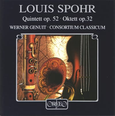 Werner Genuit, Consortium Classicum - Spohr: Quintett Op.52 | Oktett Op.32 (CD)