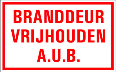 Branddeur vrijhouden A.U.B. tekstbord - kunststof 400 x 250 mm