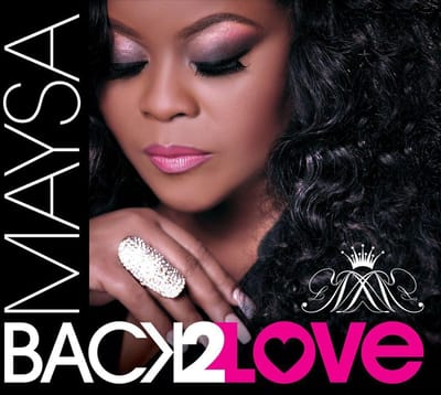 Back To Love - Maysa