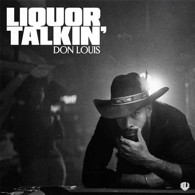 Don Louis - Liquor Talkin' (LP)