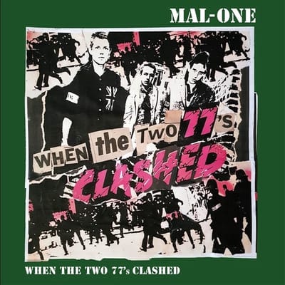 Mal-One - When The Two 77's Clashed (7" Single)