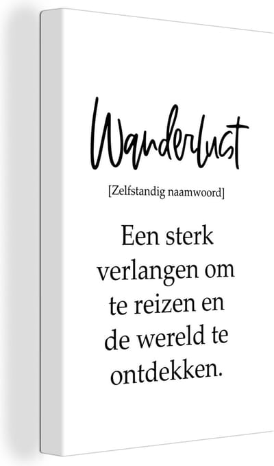 Canvas Schilderij Spreuken - Quotes - Een sterk verlangen om te reizen - Wanderlust - Reis - 20x30 cm - Wanddecoratie