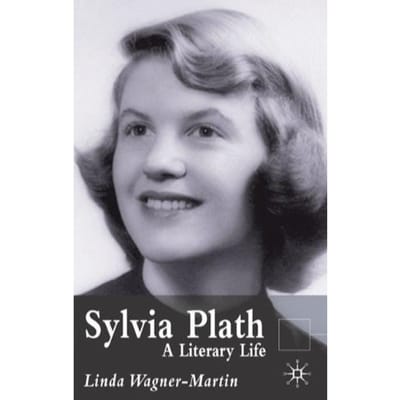 Sylvia Plath - Linda Wagner-Martin