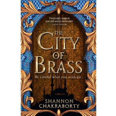 The City Of Brass - The Daevabad Trilogy - Shannon Chakraborty