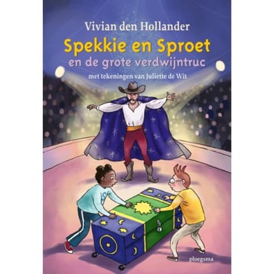 Spekkie En Sproet En De Grote Verdwijntruc - Spekkie En Sproet - Vivian den Hollander