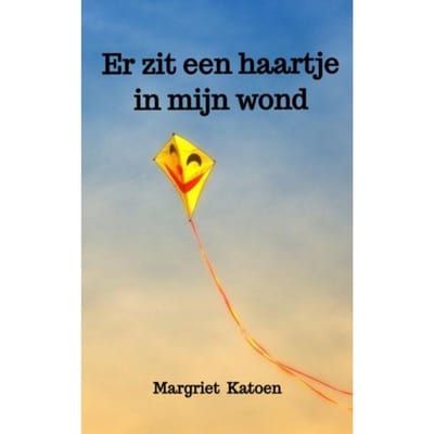 Er Zit Een Haartje In Mijn Wond - Margriet Katoen