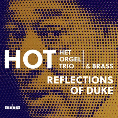 HOT (Het Orgel Trio) - Reflections Of Duke (CD)