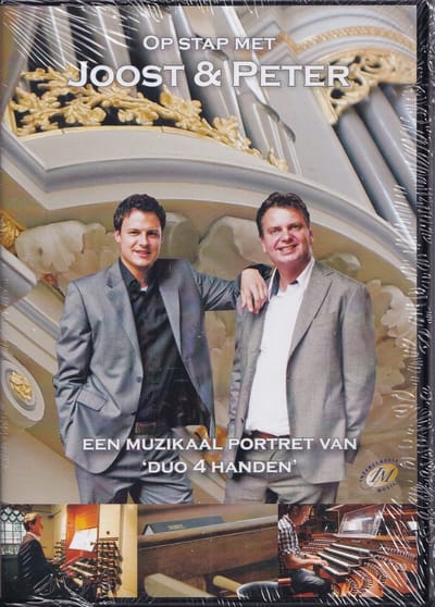 Op stap met Joost en Peter - Een muzikaal portret van Duo 4 Handen - Joost van Belzen, Peter Wildeman