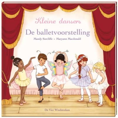 De Balletvoorstelling - Kleine Dansers - Maryann Macdonald