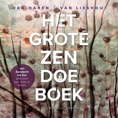 Het Grote Zen Doe Boek - Arno van Haren