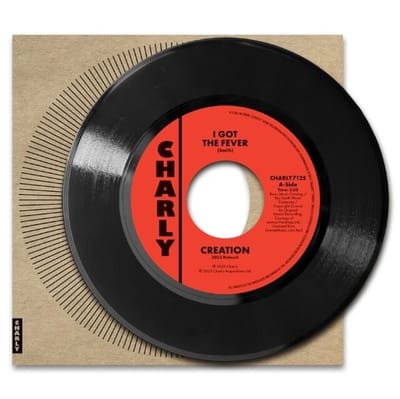 Creation / Prophets - I Got The Fever (7" Vinyl Single) (2023 Retouch)