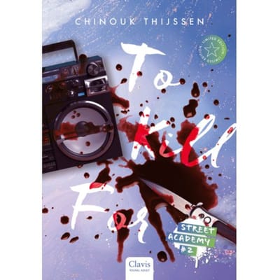 To Kill For - Street Academy - Chinouk Thijssen