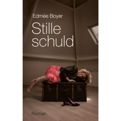 Stille Schuld - Edmée Boyer